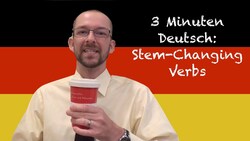 Stem-Changing Verbs - 3 Minuten Deutsch Lesson #11 - Deutsch lernen Instructional Video