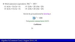 Regents Exam: Algebra I August 2016 (Problem 8 of 37) Instructional Video
