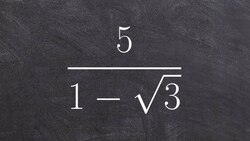 Rationalizing the denominator with a radical binomial Instructional Video