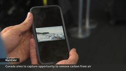 Canada eyed as future leader for removing carbon from air News Clip