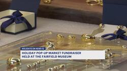 Fairfield Museum and History Center holds annual Holiday Pop-up Market this weekend News Clip
