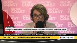 More needs to be done about public safety in Vancouver, board of trade CEO says News Clip