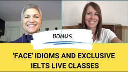 AEE Bonus: 'Face' Idioms and Exclusive IELTS Live Classes Instructional Video