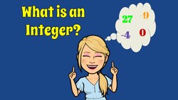 What is an Integer? Instructional Video