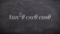 Converting to sines and cosines to simplify my expression Instructional Video