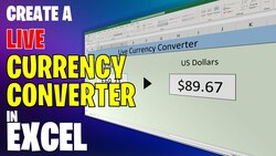Creating a Live Currency Converter in Excel Instructional Video