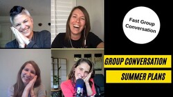 Group Conversation: Summer Plans Instructional Video
