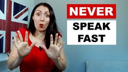 NEVER Speak English Fast Instructional Video