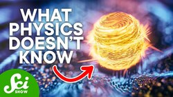 The 4 Greatest Mysteries of Physics Instructional Video