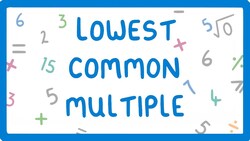 How to find the Lowest Common Multiple (LCM) #6 Instructional Video