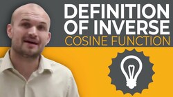 What is the definition of the inverse cosine function Instructional Video