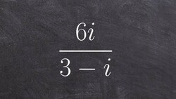 Tutorial - Dividing complex numbers ex 19, 6i/(3 - i) Instructional Video