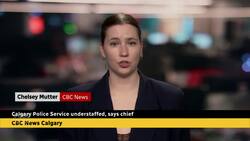 Calgary Police Service understaffed, says chief News Clip