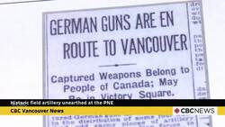 Historic field artillery unearthed at the PNE News Clip