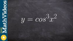 Learn how to take the derivative using the chain rule twice with cosine Instructional Video