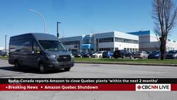 Radio-Canada reports Amazon to close Quebec plants News Clip