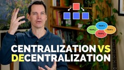 Centralization vs Decentralization Instructional Video
