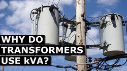why transformers use kVA and not kW Instructional Video