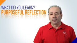 What Did You Learn? Purposeful Reflection Instructional Video