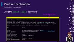 HashiCorp Certified - Vault Associate Course - Vault Authentication Using the CLI Instructional Video