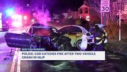 Police: Car erupts in flames following Islip crash News Clip