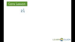 Add Mixed Numbers Using Properties of Operations Instructional Video