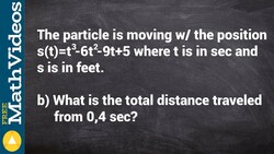 Learn how to find the total distance traveled particle motion Instructional Video