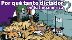 ¿Por qué ha habido tantas dictaduras en América Latina? Instructional Video