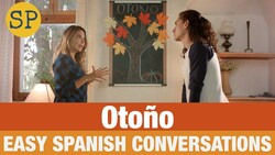 Fall Vocabulary in Spanish | Easy Spanish Conversations | El otoño Instructional Video