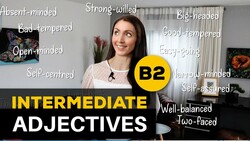 Upper-Intermediate to Advanced English Vocabulary - Compound Adjectives Instructional Video