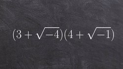 Tutorial - Simplifying Expressions with Complex numbers ex 7, (3 + root(-4))(4 + root(-1)) Instructional Video
