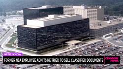 Former NSA Employee Admits He Tried to Sell Classified Docs News Clip
