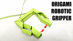 Origami Robotic Gripper (Advanced Version) | Science Project Instructional Video