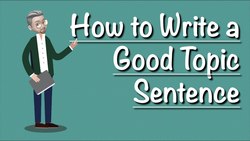 ESL writing - How to Write a GOOD Topic Sentence Instructional Video