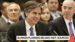 Blinken to Travel to Beijing for Talks in Coming Weeks News Clip