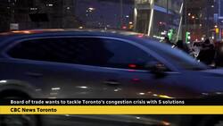 Toronto’s board of trade wants to tackle the city’s congestion crisis. Here's how News Clip