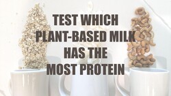 Is plant-based milk as protein-packed as dairy milk? Instructional Video