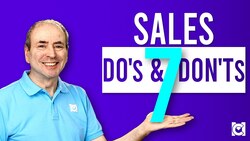 Sales Success Tips: Sales Do's & Don'ts Instructional Video