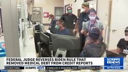 Judge reverses Biden-era rule removing medical debt from credit report News Clip