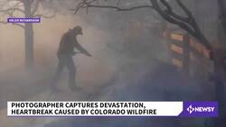 Photographer Captures Devastation, Heartbreak From Colorado Wildfire News Clip