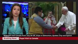 Pope to visit Canada July 24-29, stops in Edmonton, Quebec City, Iqaluit News Clip