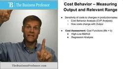 Cost Behavior - Measuring Output and Relevant Range Instructional Video