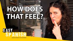 How to Express 20+ Sensations in Spanish Instructional Video
