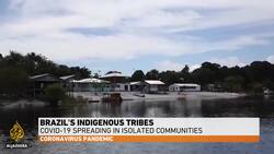 Brazil's Indigenous tribes: COVID-19 spreading in Amazon region News Clip
