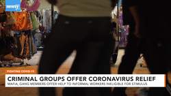 Criminal Groups Offer Coronavirus Relief For Informal Economy Workers News Clip