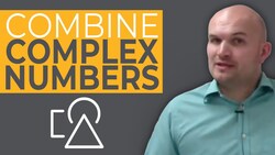 How do you combine complex numbers Instructional Video
