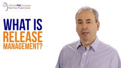What is Release Management? Project Management in Under 5 Instructional Video