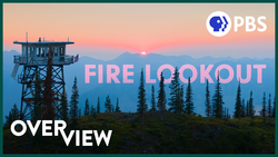 Meet the Fire Lookout of Big Sky Country Instructional Video