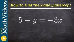 Finding the x and y intercept from a linear equation 5 - y = -3x Instructional Video