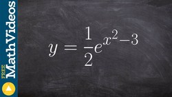 Derivative including e and chain rule Instructional Video